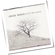 Chuck Ragan - Feast Or Famine