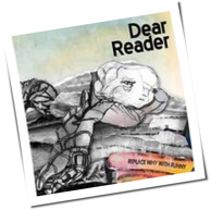 Dear Reader - Replace Why With Funny