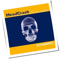 HeadCrash - [Cranium]