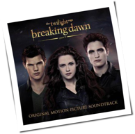 Original Soundtrack - The Twilight Saga - Breaking Dawn Part 2
