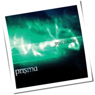 Prisma - You Name It