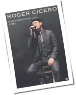 Roger Cicero - Männersachen Live!