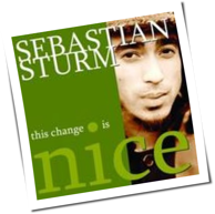 Sebastian Sturm - This Change Is Nice
