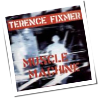 Terence Fixmer - Muscle Machine