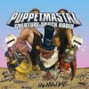 Puppetmastaz - Creature Shock Radio