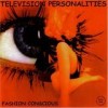 Television Personalities - Fashion Conscious: Album-Cover