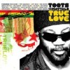 Toots And The Maytals - True Love: Album-Cover