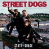 Street Dogs - State Of Grace: Album-Cover