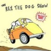 Rex The Dog - The Rex The Dog Show: Album-Cover
