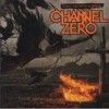 Channel Zero - Feed 'Em With A Brick: Album-Cover