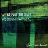 Alin Coen Band - We're Not The Ones We Thought We Were