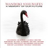 Mandoki Soulmates - A Memory Of Our Future: Album-Cover