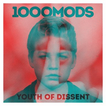 1000mods - Youth Of Dissent