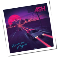 Ash - Race The Night