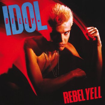 Billy Idol - Rebel Yell Artwork