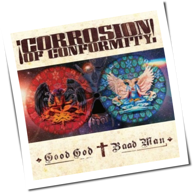 Corrosion Of Conformity - Good God / Baad Man