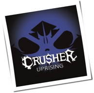 Crusher - Uprising