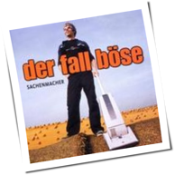 Der Fall Böse - Sachenmacher