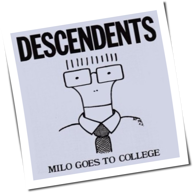 Descendents - Milo Goes To College