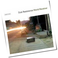 Dub Resistance - World Receiver