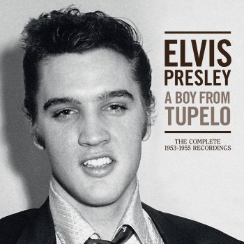 Elvis Presley - A Boy From Tupelo: The Complete 1953-1955 Recordings Artwork