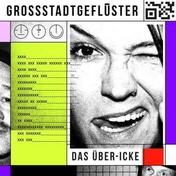Grossstadtgeflüster - Das Über-Icke!