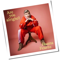 Hanna Fearns - Are You Alright?