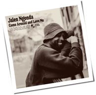 Jalen Ngonda - Come Around And Love Me