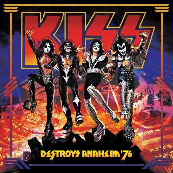Kiss - Destroys Anaheim '76 Artwork