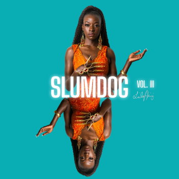 Leila Akinyi - Slumdog Vol. III Artwork