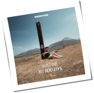 Montez - So ist das mit dem Glück