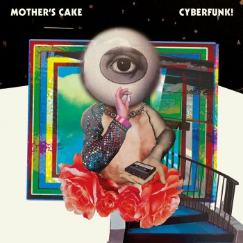 Mother's Cake - Cyberfunk! Artwork