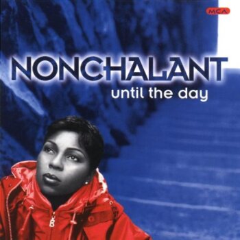Nonchalant - Until The Day Artwork