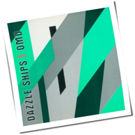 OMD - Dazzle Ships