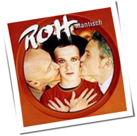 Roh - Rohmantisch