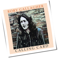 Rory Gallagher - Calling Card