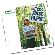 Saint Etienne - Foxbase Alpha