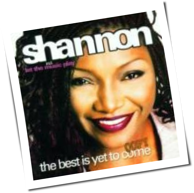 Shannon - The Best Is Yet To Come