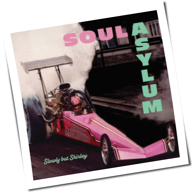 Soul Asylum - Slowly But Shirley