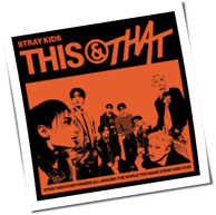 Stray Kids - This & That