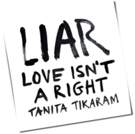 Tanita Tikaram - LIAR (Love Isn't A Right)