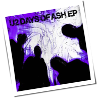 U2 - Days Of Ash