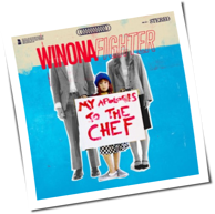 Winona Fighter - My Apologies To The Chef