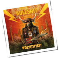 Wolvespirit - Bullshit