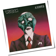 Wucan - Axioms