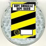 Dope Smugglaz - Dope Radio