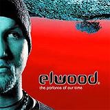 Elwood - The Parlance Of Our Time