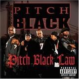 Pitch Black - Pitch Black Law