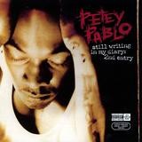 Petey Pablo - Still Writing In My Diary: 2nd Entry