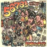 The 5.6.7.8's - Bomb The Rocks - Early Days Singles